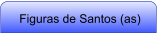 Figuras de Santos (as)