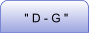 " D - G "