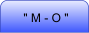 " M - O "