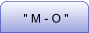" M - O "