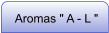 Aromas " A - L "