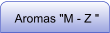 Aromas "M - Z "