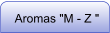 Aromas "M - Z "