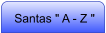 Santas " A - Z "